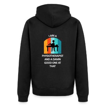 Physiotherapist Humorous Gift Saying Funny - Unisex Premium Organic Zip Hoodie - black - Back - Nico (187cm)