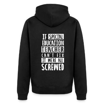 If special education teacher - Unisex Premium Bio Zip Hoodie - Schwarz - Hinten - Nico (187cm)