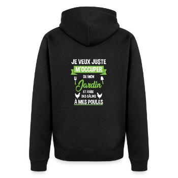 Cadeau Vert drôle Jardin Jardinier Humour Poules - Veste à capuche bio Premium Unisexe - noir - Dos - Nico (187cm)