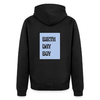 Birthday Boy - Unisex Premium Bio Zip Hoodie - Schwarz - Hinten - Nico (187cm)