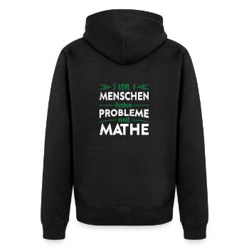 5 von 4 Menschen haben Probleme mit Mathe Lehrer - Unisex Premium Bio Zip Hoodie - Schwarz - Hinten - Nico (187cm)