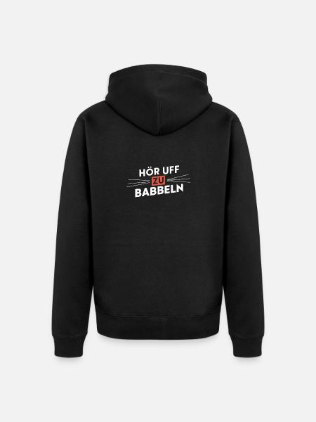 Stop Babbling Hessian Dialect Speeches - Unisex Premium Organic Zip Hoodie - black