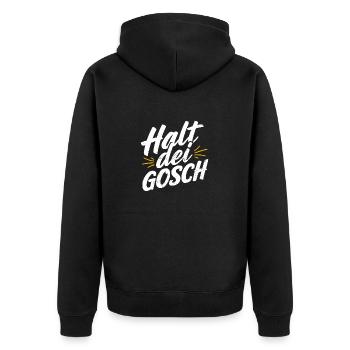 Palatinate Black Forest Swabia Saying Halt dei Gosch - Unisex Premium Organic Zip Hoodie - black - Back - Nico (187cm)