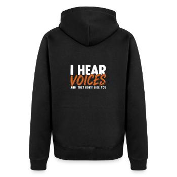 I hear Voices and they dont like you Humor Quote G - Unisex Premium Organic Zip Hoodie - black - Back - Nico (187cm)