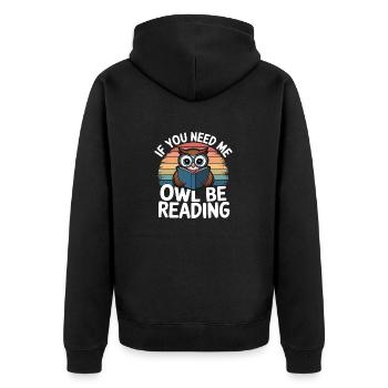 Wenn du mich brauchst, Eule, lies Buch Zitate - Unisex Premium Bio Zip Hoodie - Schwarz - Hinten - Nico (187cm)