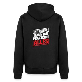 Theoretically, I can do practically anything - Unisex Premium Organic Zip Hoodie - black - Back - Nico (187cm)