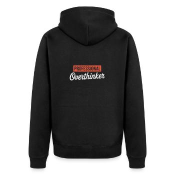 Professional Overthinker - Unisex Premium Organic Zip Hoodie - black - Back - Nico (187cm)