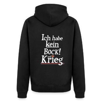 habe kein Bock auf Krieg - Unisex Premium Bio Zip Hoodie - Schwarz - Hinten - Nico (187cm)