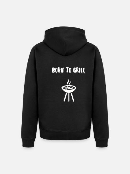 Born to grill - Unisex Premium Organic Zip Hoodie - black