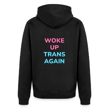 Wieder trans aufgewacht - trans pride - Unisex Premium Bio Zip Hoodie - Schwarz - Hinten - Nico (187cm)