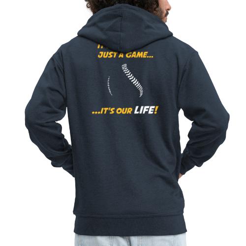 Baseball is our life - Men's Premium Hooded Jacket