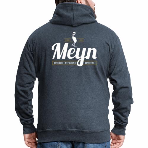 Meyn – Meyn Dorf, Meyne Leute, Meyner Au - Männer Premium Kapuzenjacke