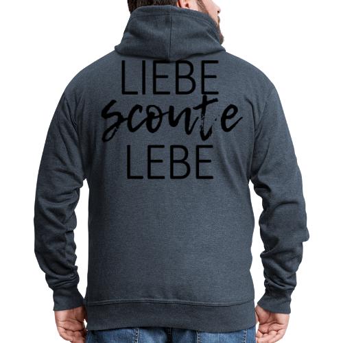 Liebe Scoute Lebe Lettering - Farbe frei wählbar - Männer Premium Kapuzenjacke