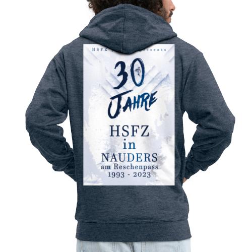 30 Jahre HSFZ in Nauders - Männer Premium Kapuzenjacke