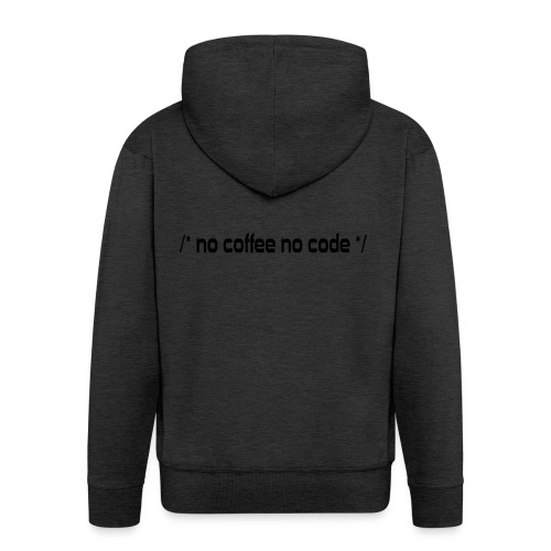 No Coffee No Code - Männer Premium Kapuzenjacke