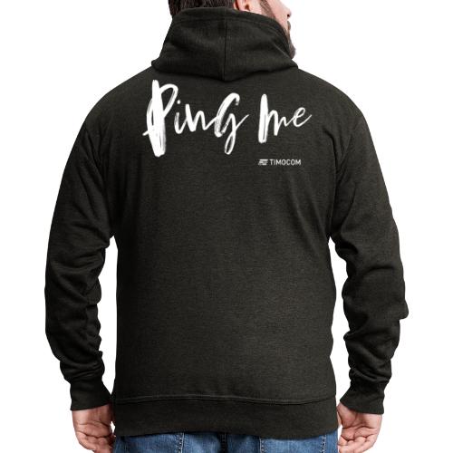 Ping me - Men's Premium Hooded Jacket