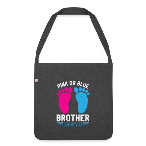 Pink or blue brother loves you - Schultertasche aus Recycling-Material