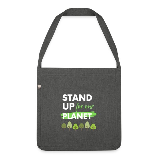 Stand up for our planet - Schoudertas van gerecycled materiaal