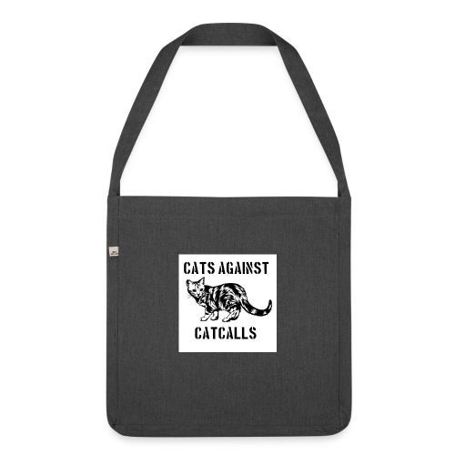 Cats against catcalls - Shoulder Bag made from recycled material