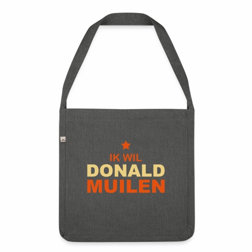 Ik Wil Donald Muilen - Schoudertas van gerecycled materiaal