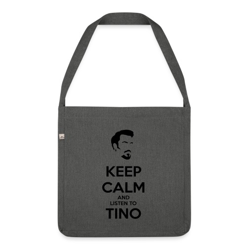 Keep Calm Tino - Bandolera de material reciclado