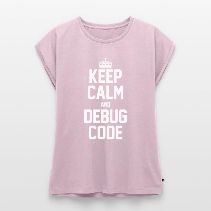 Keep Calm And Debug Code Programmer Nerd Software Frauen Premium Bio Top