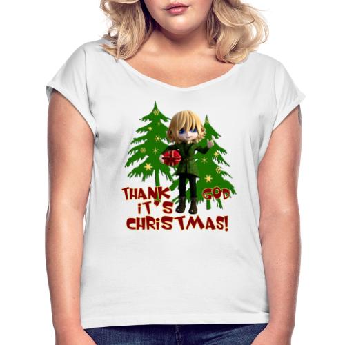Weihnachtself Thank God it´s Christmas! - Frauen T-Shirt mit gerollten Ärmeln