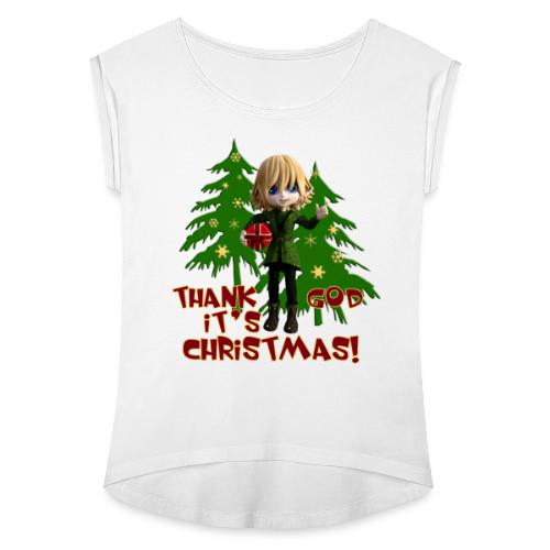 Weihnachtself Thank God it´s Christmas! - Frauen T-Shirt mit gerollten Ärmeln