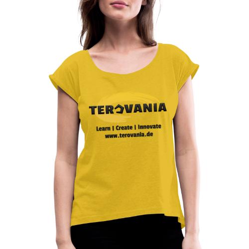 Terovania Logo mit Motto & URL - Frauen T-Shirt mit gerollten Ärmeln