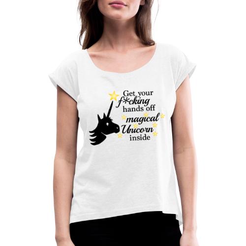 Magical Unicorn - Frauen T-Shirt mit gerollten Ärmeln