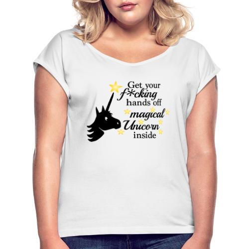 Magical Unicorn - Frauen T-Shirt mit gerollten Ärmeln