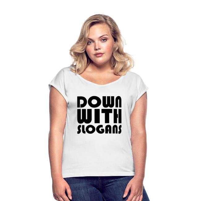 Down With Slogans