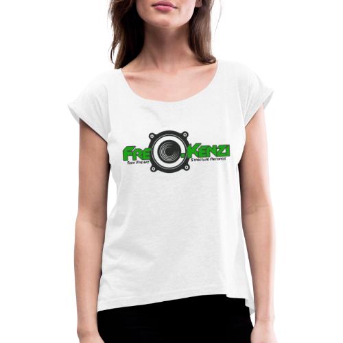 FreQ.Kenzi Logo - Frauen T-Shirt mit gerollten Ärmeln