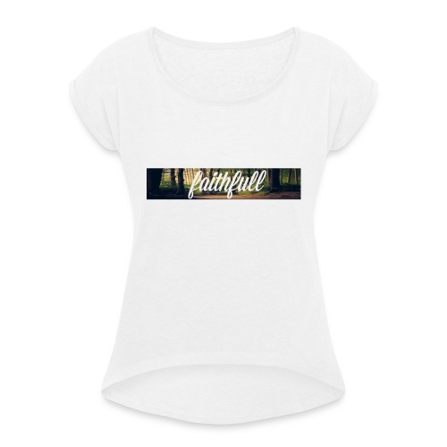 faithfullt-shirt trees - Vrouwen T-shirt met opgerolde mouwen