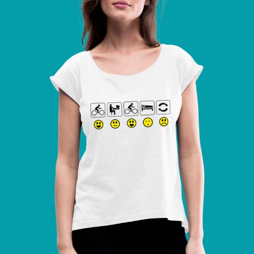 Cycle - Work - Cycle - Sleep - Repeat - Frauen T-Shirt mit gerollten Ärmeln