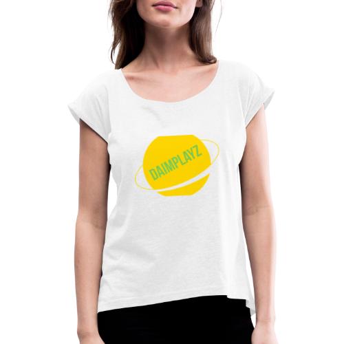 DaimPlayz - Vrouwen T-shirt met opgerolde mouwen
