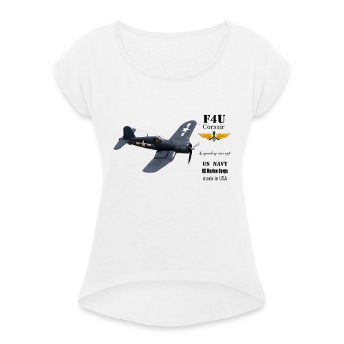 F4U Corsair - Frauen T-Shirt mit gerollten Ärmeln