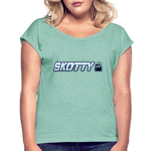 SkottyTV Logo - Frauen T-Shirt mit gerollten Ärmeln