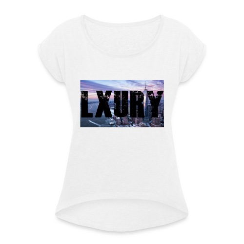 LXURY NY Edition - Vrouwen T-shirt met opgerolde mouwen