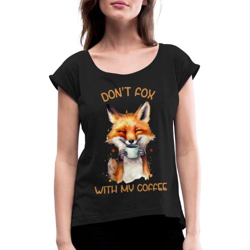 Morsomt motiv til alle som elsker kaffe og rever - T-skjorte med rulleermer for kvinner