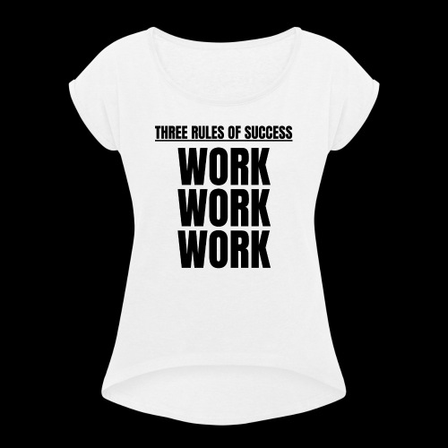 THREE RULES OF SUCCESS I black - T-shirt à manches retroussées Femme