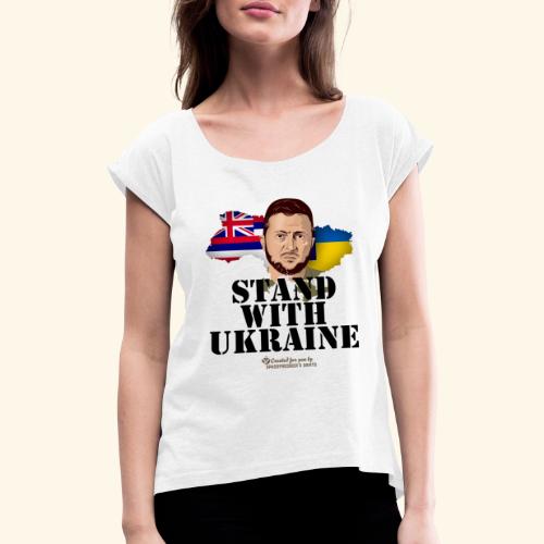 Ukraine Hawaii Solidarität T-Shirt Design - Frauen T-Shirt mit gerollten Ärmeln