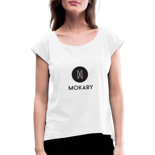 MokabyLOGO 34 - Frauen T-Shirt mit gerollten Ärmeln