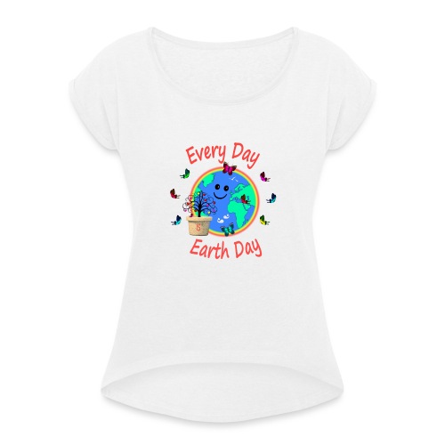 Earthday - Frauen T-Shirt mit gerollten Ärmeln