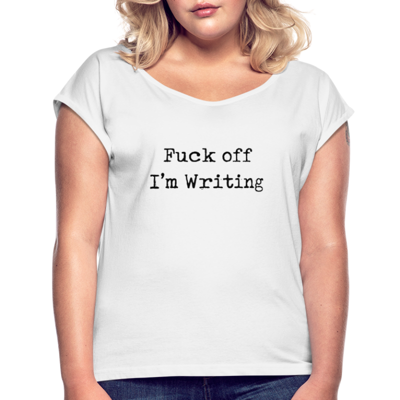 Fuck off I'm writing - Schreibmaschine - schwarz - Frauen T-Shirt mit gerollten Ärmeln