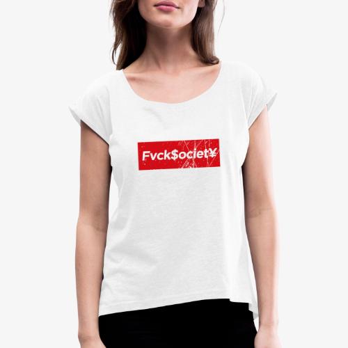 Fs0c13ty_by Kaoz Attitude - Frauen T-Shirt mit gerollten Ärmeln