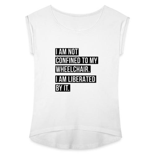 Negro no confinado - Camiseta con manga enrollada mujer