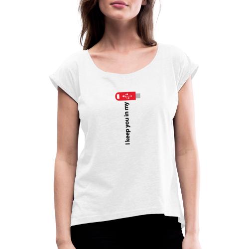 Mind is a Pendrive - Camiseta con manga enrollada mujer