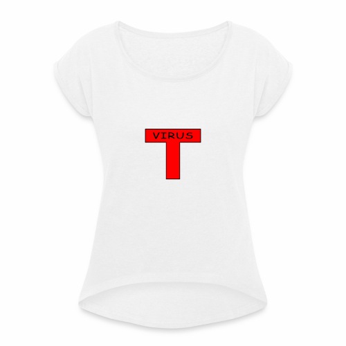 t virus - Camiseta con manga enrollada mujer
