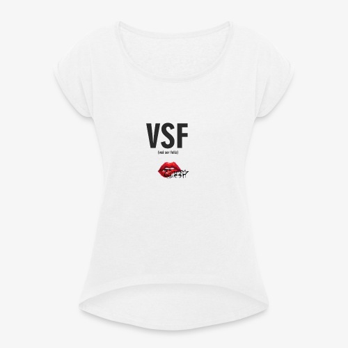 VSF - Women's T-Shirt with rolled up sleeves